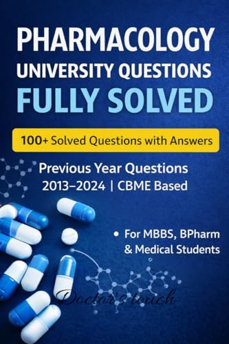 PHARMACOLOGY UNIVERSITY QUESTIONS FULLY SOLVED
