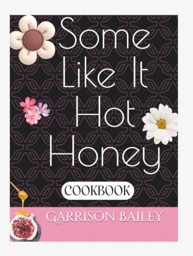 Some Like It HOT HONEY