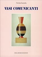 Vasi comunicanti: Nuova ceramica, nuove tendentse 8870170381 Book Cover