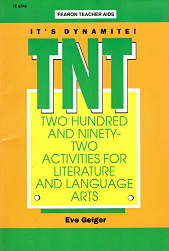 TNT: Two Hundred and Ninety-Two Activities for Literature and Language Arts