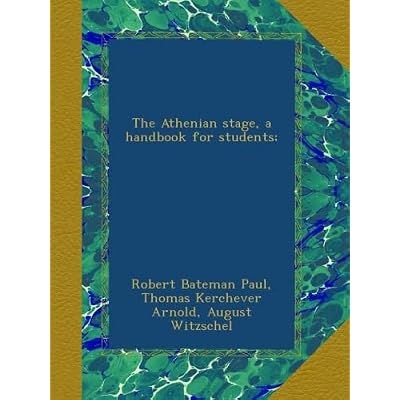 The Athenian stage, a handbook for students;