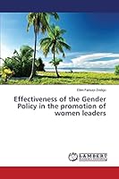 Effectiveness of the Gender Policy in the promotion of women leaders 3659640212 Book Cover
