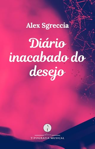 Diário inacabado do desejo