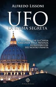 Vedi scheda su Amazon UFO la Bibbia Segreta: La verità che la Chiesa nasconde sulla presenza extraterrestre sul nostro pianeta