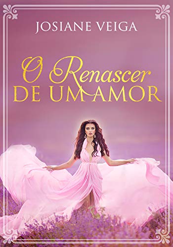 O Renascer de um Amor