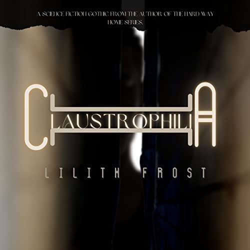Claustrophilia by Lilith Frost episode artwork