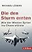 Die den Sturm ernten: Wie der Westen Syrien ins Chaos stürzte (Beck Paperback 6273) (German Edition)