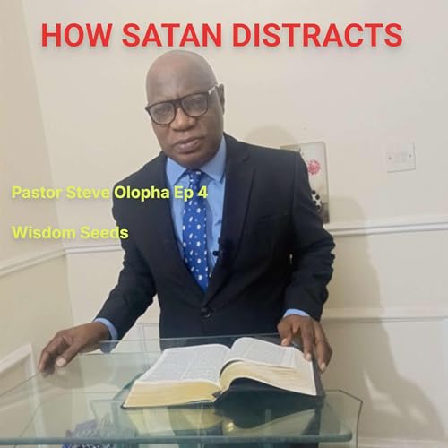 How Satan Distracts People from Their Purpose