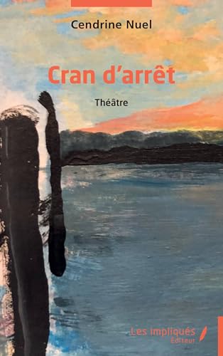 Cran d’arrêt (French Edition)