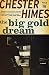 The Big Gold Dream: The Classic Crime Thriller (Pegasus Classic Crime)