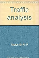 Traffic Analysis: New Technology and New Solutions. 0949905348 Book Cover