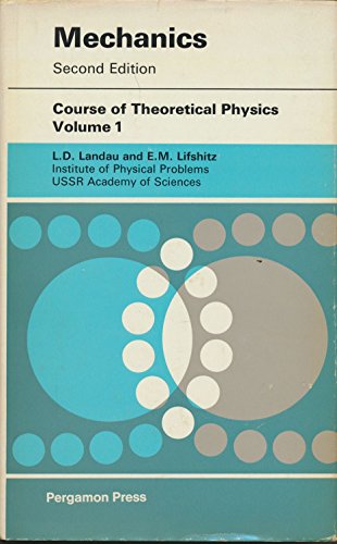 Mechanics (Course of Theoretical Physics, Volum... 0201041464 Book Cover