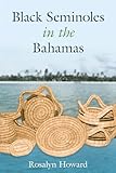 Black Seminoles in the Bahamas