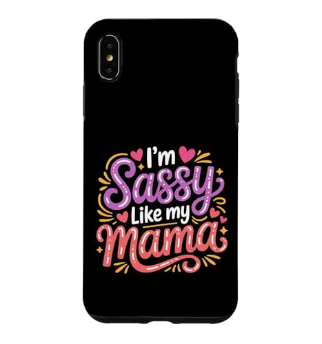 I'm Sassy Like My Mama �ԓx ���͋C ���i ||- �X�}�z�P�[�X iPhone XS Max �p