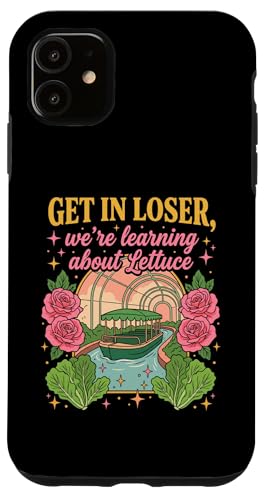 Get in Loser We Learn About Lettuce Fun Garden �X�}�z�P�[�X iPhone 11 �p