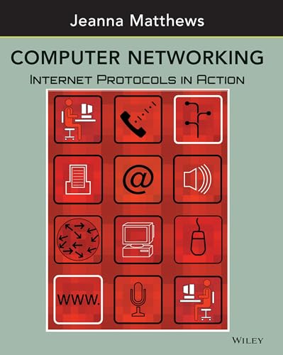 Computer Networking: Internet Protocols in Action