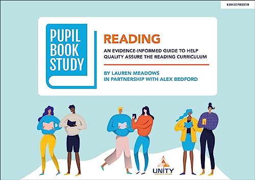 John Catt - Pupil Book Study: Reading: An evidence-informed guide to help quality assure the reading curriculum - -5%