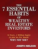 The 7 Essential Habits of Wealthy Real Estate Investors