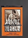 ROSCOE TURNER (SMITHSONIAN HISTORY OF AVIATION AND SPACEFLIGHT SERIES)