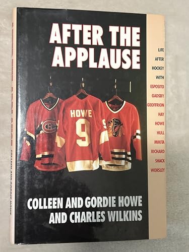 After The Applause: Life After Hockey with Espo... 0771042280 Book Cover