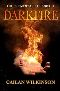 Paperback The Elementalist: Book 1: Darkfire Book
