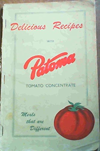 Delicious Recipes With Patoma Tomato Concentrate