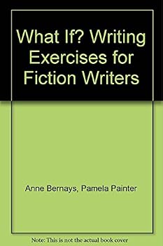 Paperback What If? Writing Exercises For Fiction Writers Book