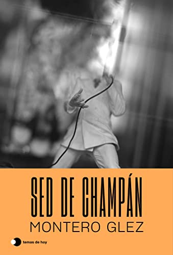 Sed de champán (temas de hoy)