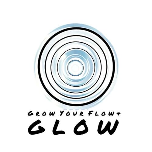 Grow Your Flow & Glow - Teacher Podcast copertina