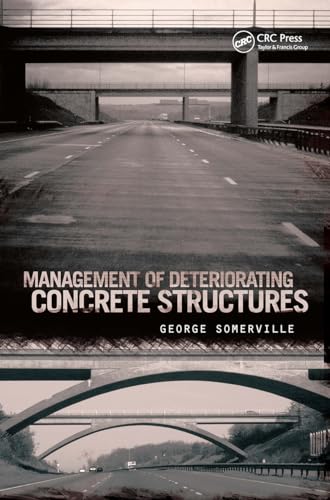 Management of Deteriorating Concrete Structures
