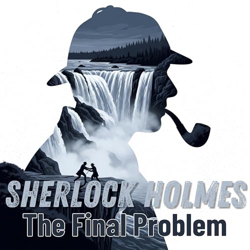 Sherlock Holmes: The Final Problem (Antim Prashn) | Audiobook in Hindi