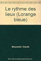 Le Rythme Des Lieux 2890463605 Book Cover