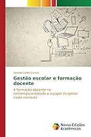Gestao Escolar E Formacao Docente 6130166656 Book Cover