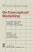 On Conceptual Modelling: Perspectives from Artificial Intelligence, Databases, and Programming Languages (Topics in Information Systems)
