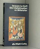 Die Intellektuellen im Mittelalter 3423045817 Book Cover