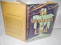 The weakness of God B0007F7L4G Book Cover