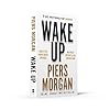 Wake Up: Why the world has gone nuts. A powerful Sunday Times bestselling political memoir #3
