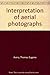 Interpretation of aerial photographs