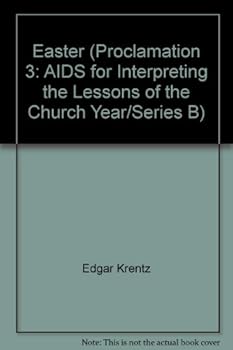 Paperback Easter (Proclamation 3: AIDS for Interpreting the Lessons of the Church Year, Series B) Book