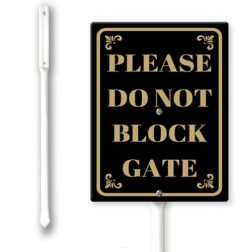 Please Do Not Block Gate Yard Sign with Stake 7 x 8.8 inch Aluminum Sign,Easy to Install