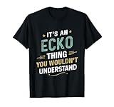 It’s an ECKO Thing you wouldn’t understand First Name T-Shirt