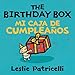 Price comparison product image The Birthday Box / Mi caja de cumpleanos