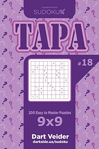 Sudoku Tapa - 200 Easy to Master Puzzles 9x9 (Volume 18)