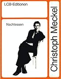 Nachtessen (LCB-Editionen) - Christoph Meckel 