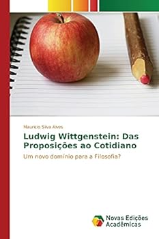 Paperback Ludwig Wittgenstein: Das Proposições ao Cotidiano [Portuguese] Book