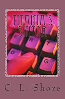 Titania's Suitor 0986222305 Book Cover