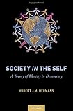 Society in the Self: A Theory of Identity in Democracy