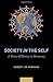 Society in the Self: A Theory of Identity in Democracy