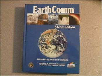 Hardcover Earth Comm: Earth System Science in the Community, 5 Unit Edition Book