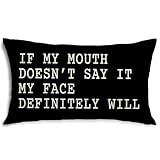 THDSE Funny Throw Pillow Covers, Hipster Sarcastic Saying Decorative Pillow Covers for Bedroom, 12x20 Pillow Cover, If My Mouth Doesn't Say It, Novelty Lumbar Pillow Case for Couch Sofa Office Home